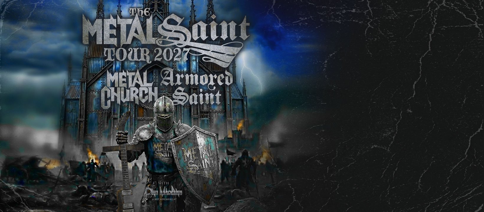 Metal Church / Armored Saint / One Machine